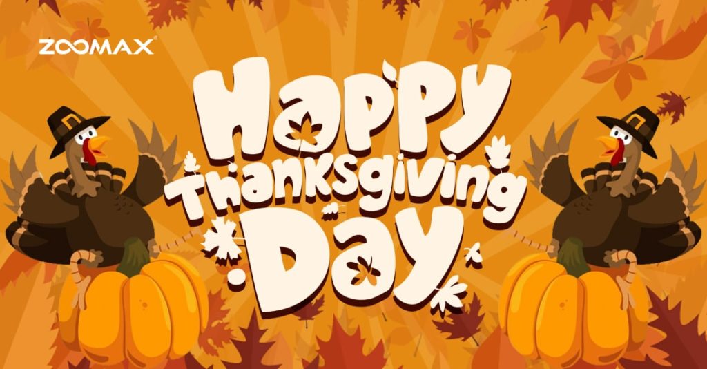 Happy Thanksgiving From Zoomax